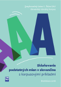 Skloňovanie podstatných mien v slovenčine s korpusovými príkladmi