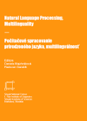 SLOVKO 2011. Natural Language Processing, Multilinguality. Počítačové spracovanie prirodzeného jazyka, multilingválnosť